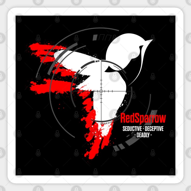 Red Sparrow - Seductive, Deceptive, Deadly Sticker by BadCatDesigns